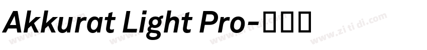 Akkurat Light Pro字体转换 Akkurat Light Pro字体转换